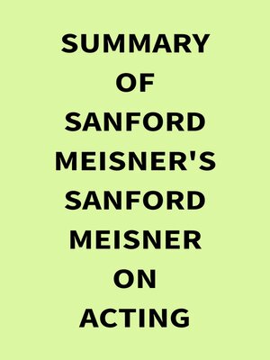 cover image of Summary of Sanford Meisner's Sanford Meisner on Acting